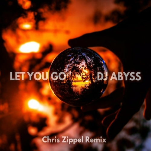 DJ ABYSS - Let You Go (Chris Zippel Remix) [GL023002]